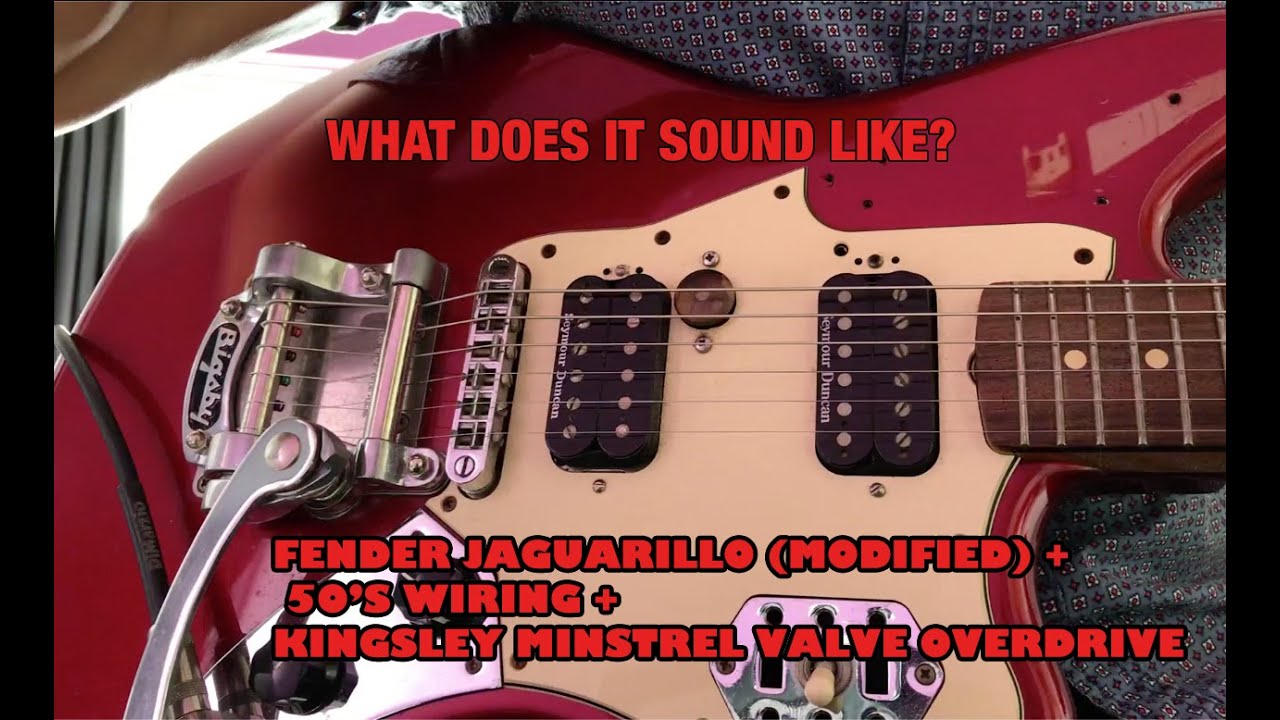 Kingsley Minstrel V1, Fender Jaguarillo & 50's wiring