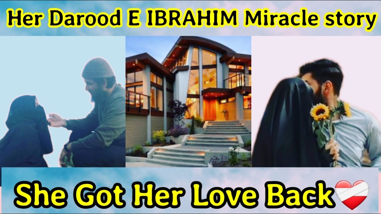 Her Darood E Ibrahim Miracle Story❣️| She Got Her Love back❤️‍🩹| Ghar Bhi mil Gya🏡| @HasnainDiaries