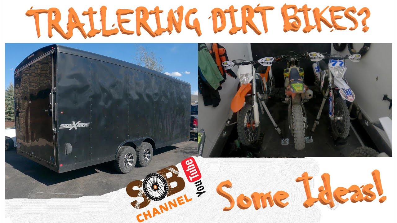 - Dirt Bike Enclosed Trailer Ideas -