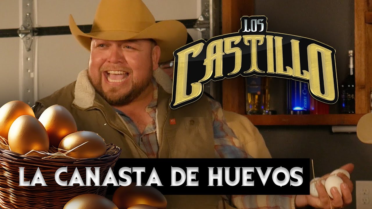 Los Castillo - La Canasta De Huevos ( Video Oficial )
