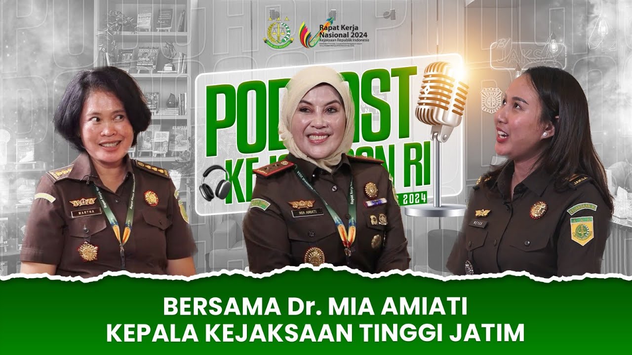 PODCAST KEJAKSAAN RI BERSAMA KAJATI JAWA TIMUR