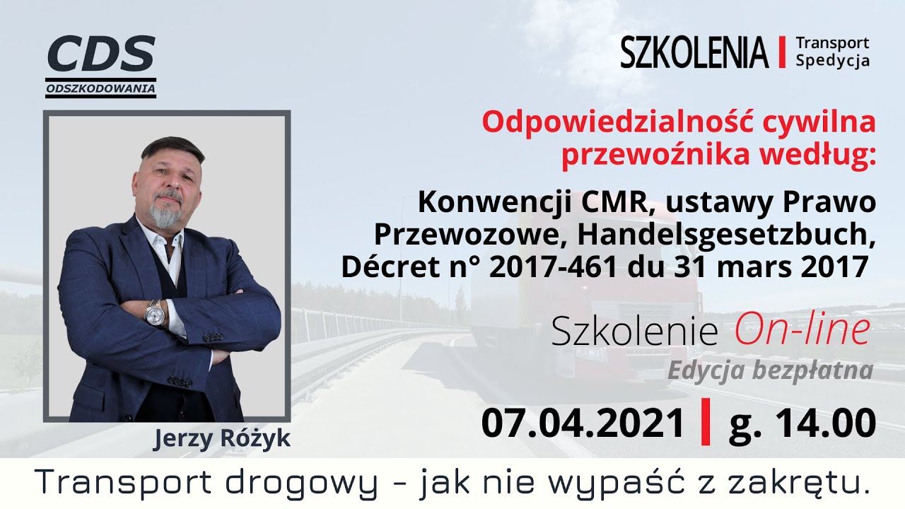 Odpowiedzialność cywilna przewoźnika wg przepisów prawa przewozowego: CMR, PL, DE i F