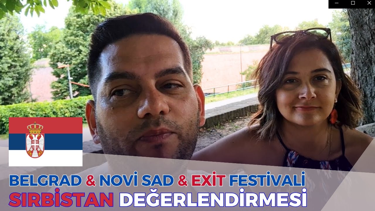Belgrad Sırbistan Değerlendirmesi | Gezi, Yeme İçme Noktaları | Uzak Durulması Gerekenler Tavsiyeler