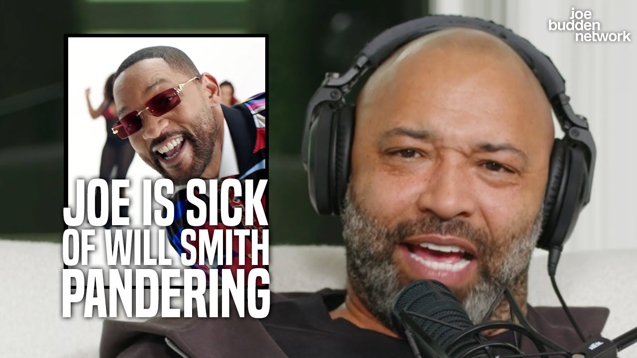 Joe SICK of Will Smith Pandering | Reaction to Will Smith’s “Pretty Girls”