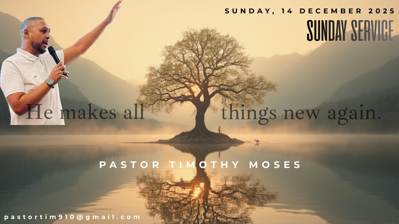 He Makes All Things New Again - Ps. Timothy Moses