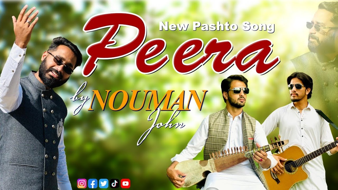 Peera &ndash; Pashto New Song 2025 |  پښتو نوې سندره | Nouman John  | Ivan Shafiq | Official Video