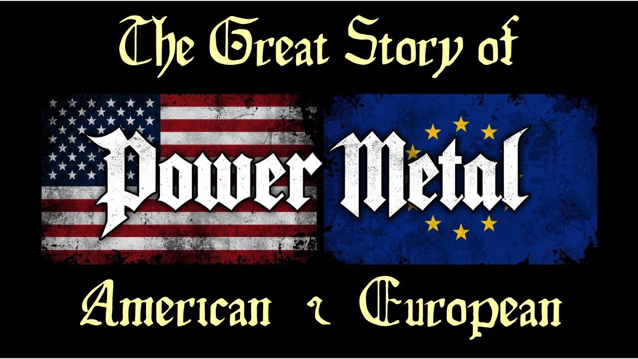 The Great Story of American and European POWER METAL