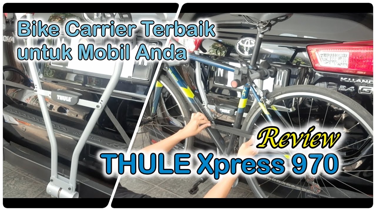 Review Bike Carrier Terbaik Thule Xpress970