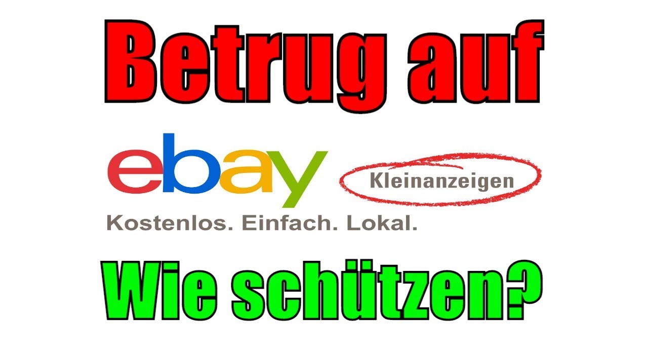 [ebay KA] Auf diesen Betrug bin sogar ich reingefallen. Wie kann man sich schützen?
