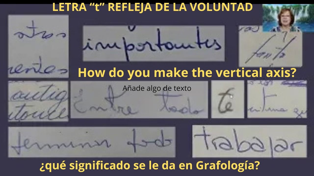 129 - GRAFOLOGÍA  - EJE LETRA T