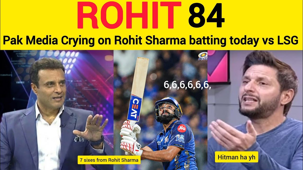 Pak Media Crying on ROHIT SHARMA Batting today vs LSG in IPL 2026 #rohitsharma #ipl2026 #MIvsLSG