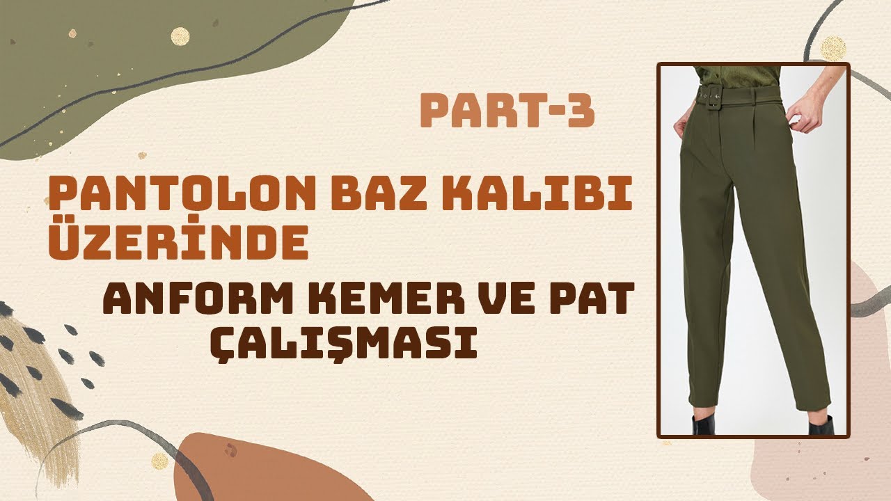 Temel Beden Pantolon Baz Kalıbı Çıkarma | Kemer ve Pat Çalışması || Modelistlik Dersleri 