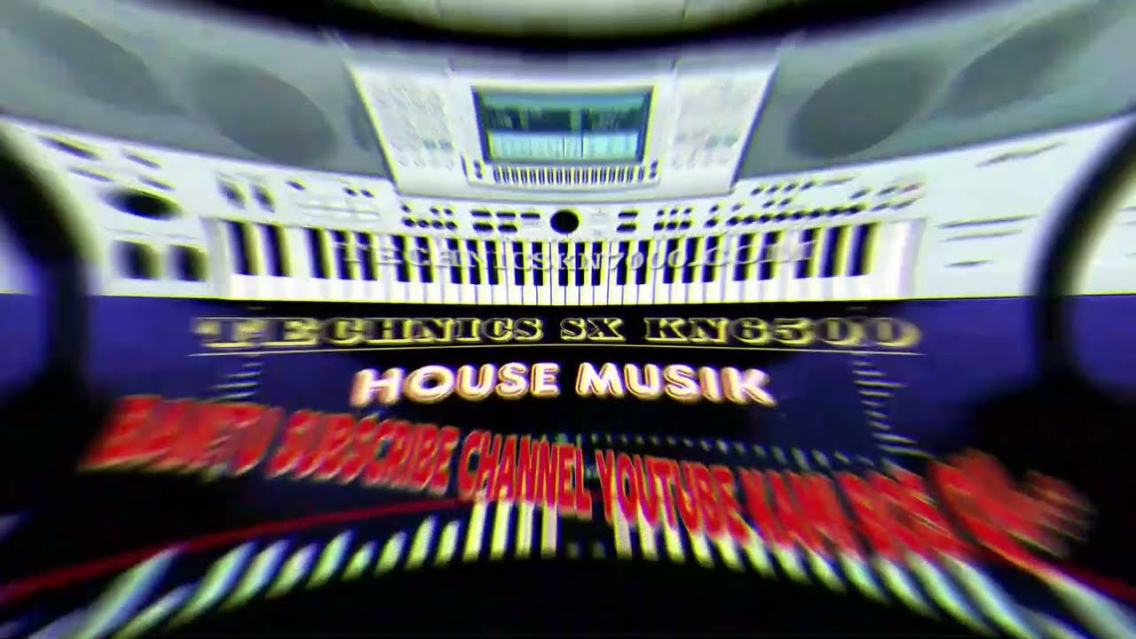 TECHNICS KN6500  ( HOUSE MUSIK )  EPISOD 102