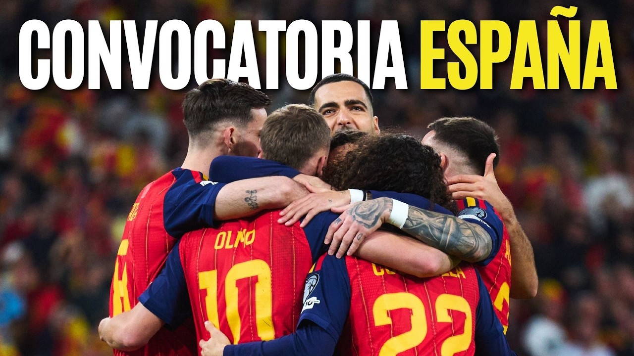 🇪🇸💥 SORPRESA con los CONVOCADOS de Luis DE LA FUENTE de cara al MUNDIAL 2026
