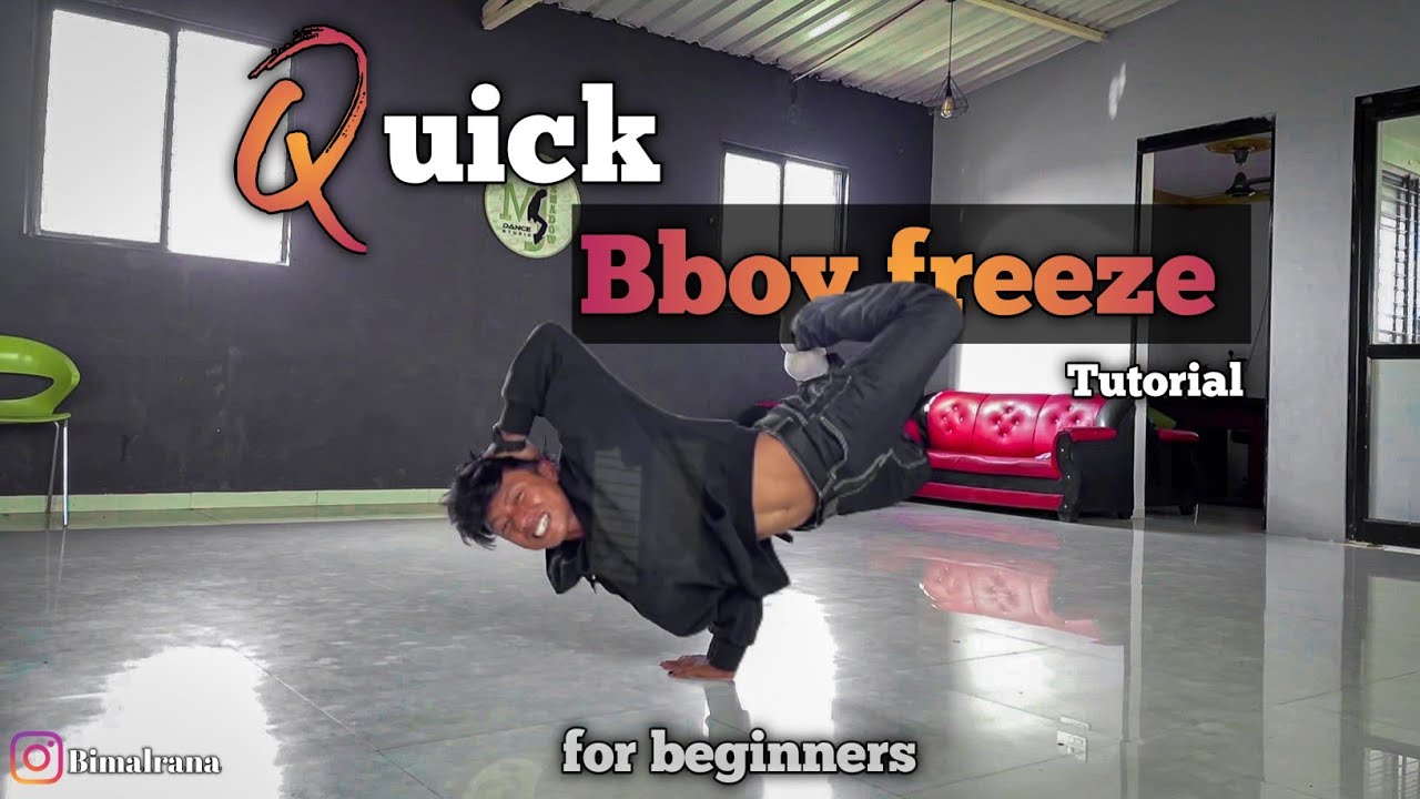 Quick Bboy Freeze tutorial for beginners in Hindi by Bimal rana