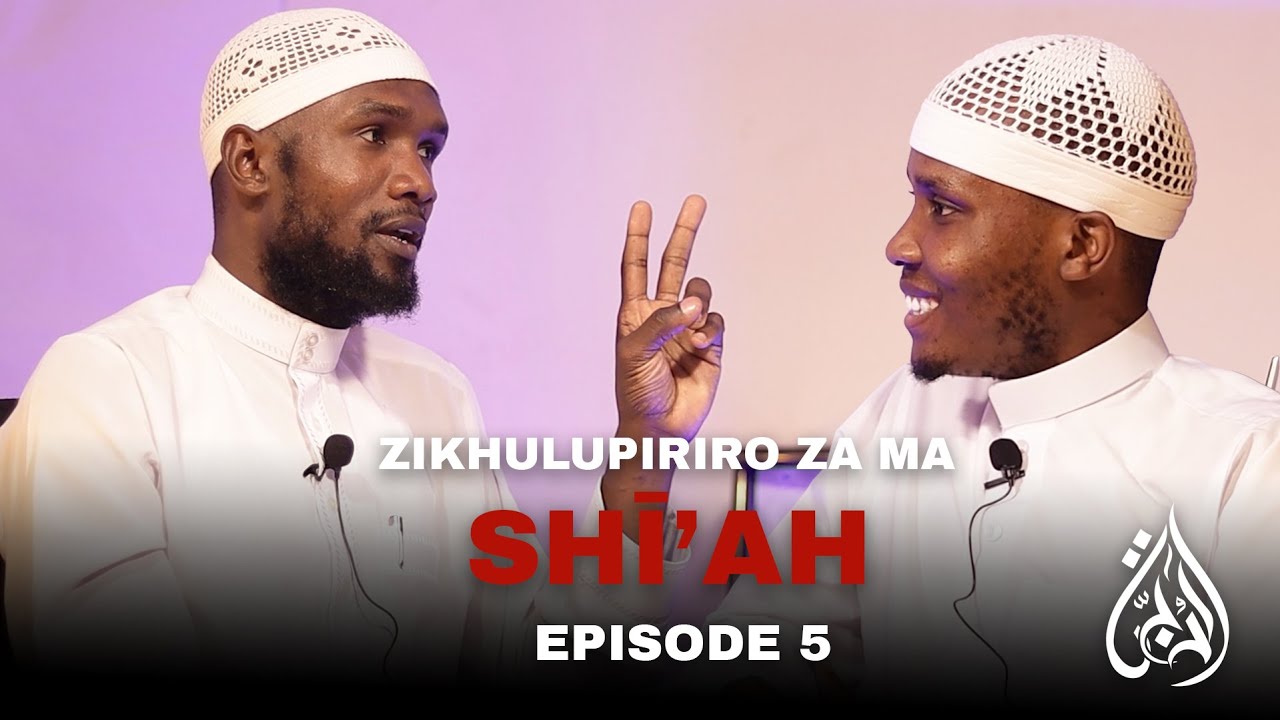 Zikhulupiriro za ma Shī'ah - Episode 5