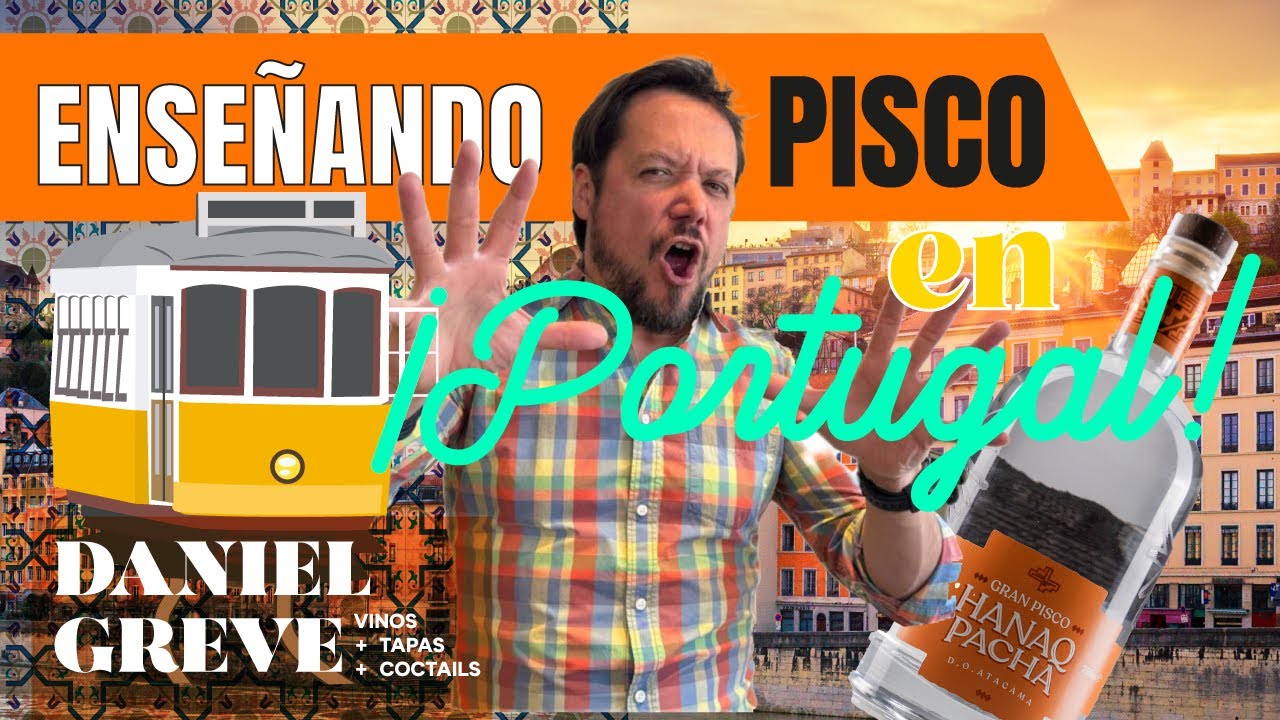 ¡Regalando pisco en Portugal! | VINOS + TAPAS + COCKTAILS 