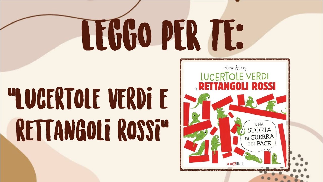 Lucertole verdi e rettangoli rossi (Steve Antony) - LEGGO PER TE 0001