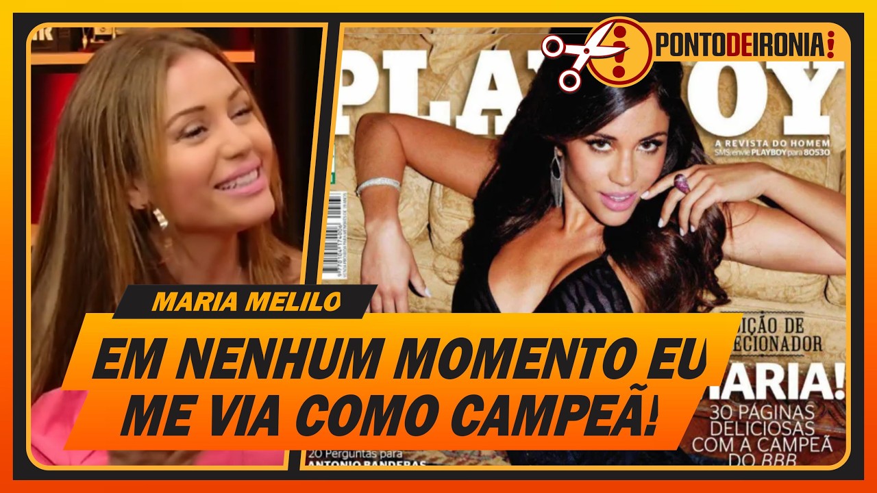 ENTREI NO BBB SÓ PRA SER CAPA DA PLAYBOY E ACABEI SENDO CAMPEÃ! | MARIA MELILO #bbb #cortes #podcast