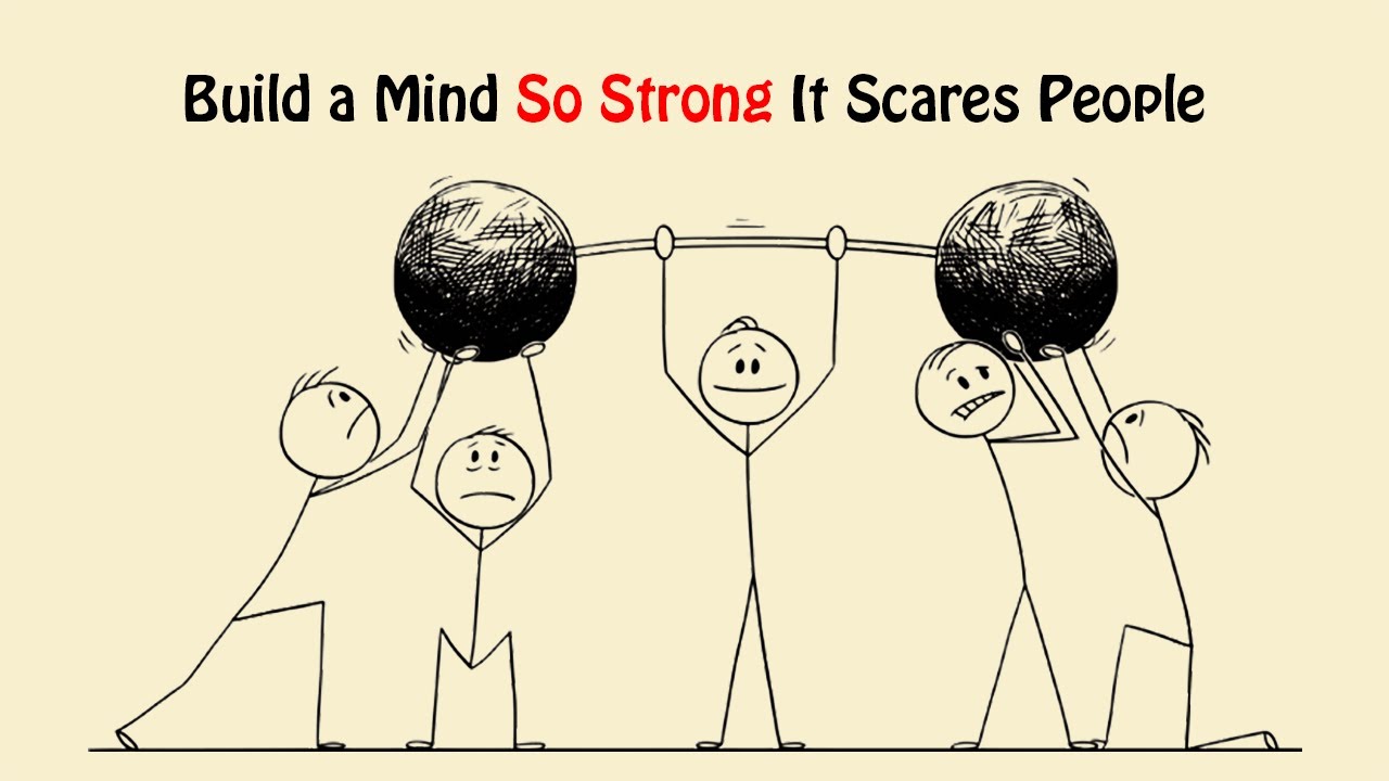Build a Mind So STRONG It Scares People