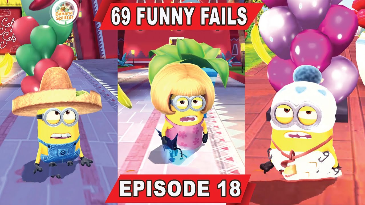 Minion Rush 69 FUNNY FAILS (Episode 18) | Epic Fails - Funny Video