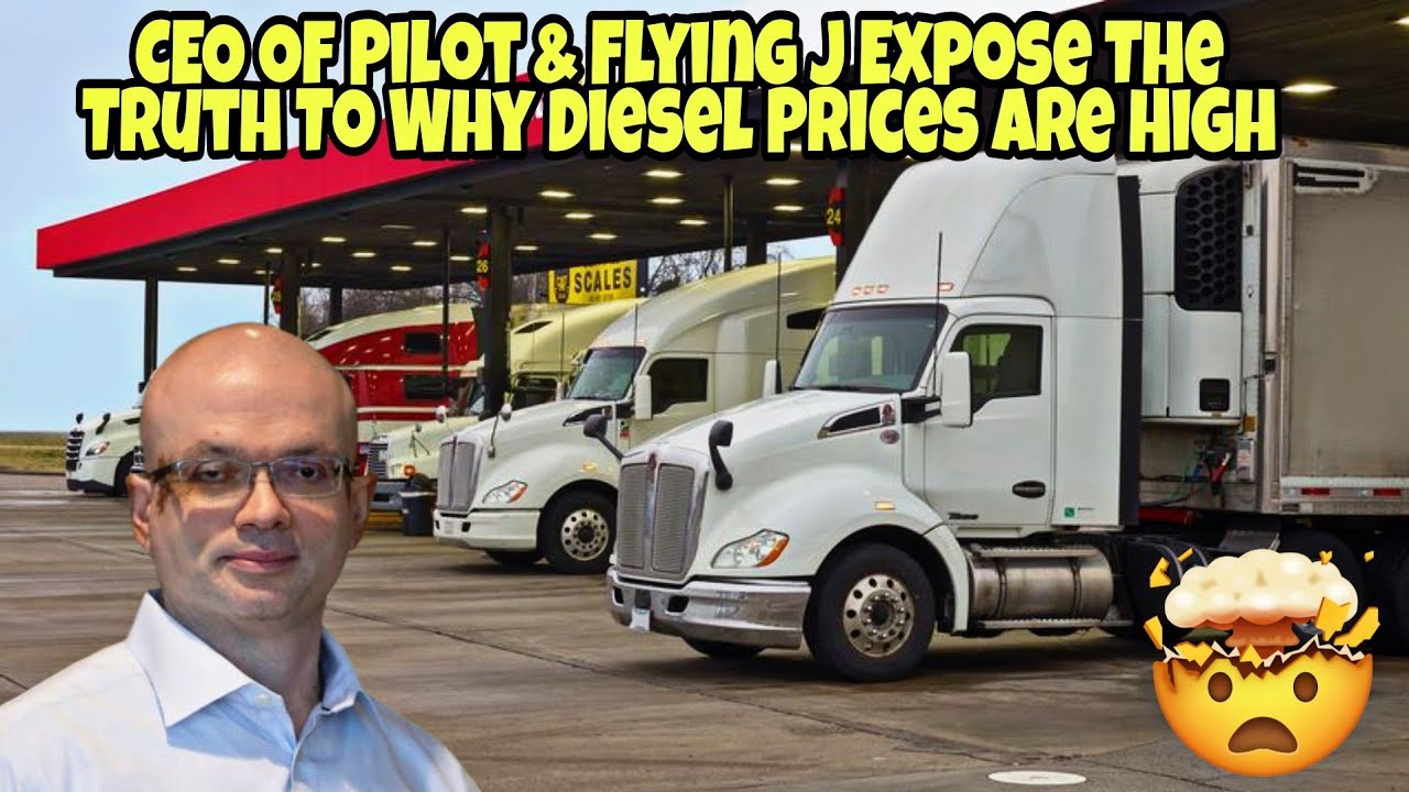 CEO Of Pilot & Flying J Exposes The Truth To Why Diesel Prices Are High At Truck Stops 🤯