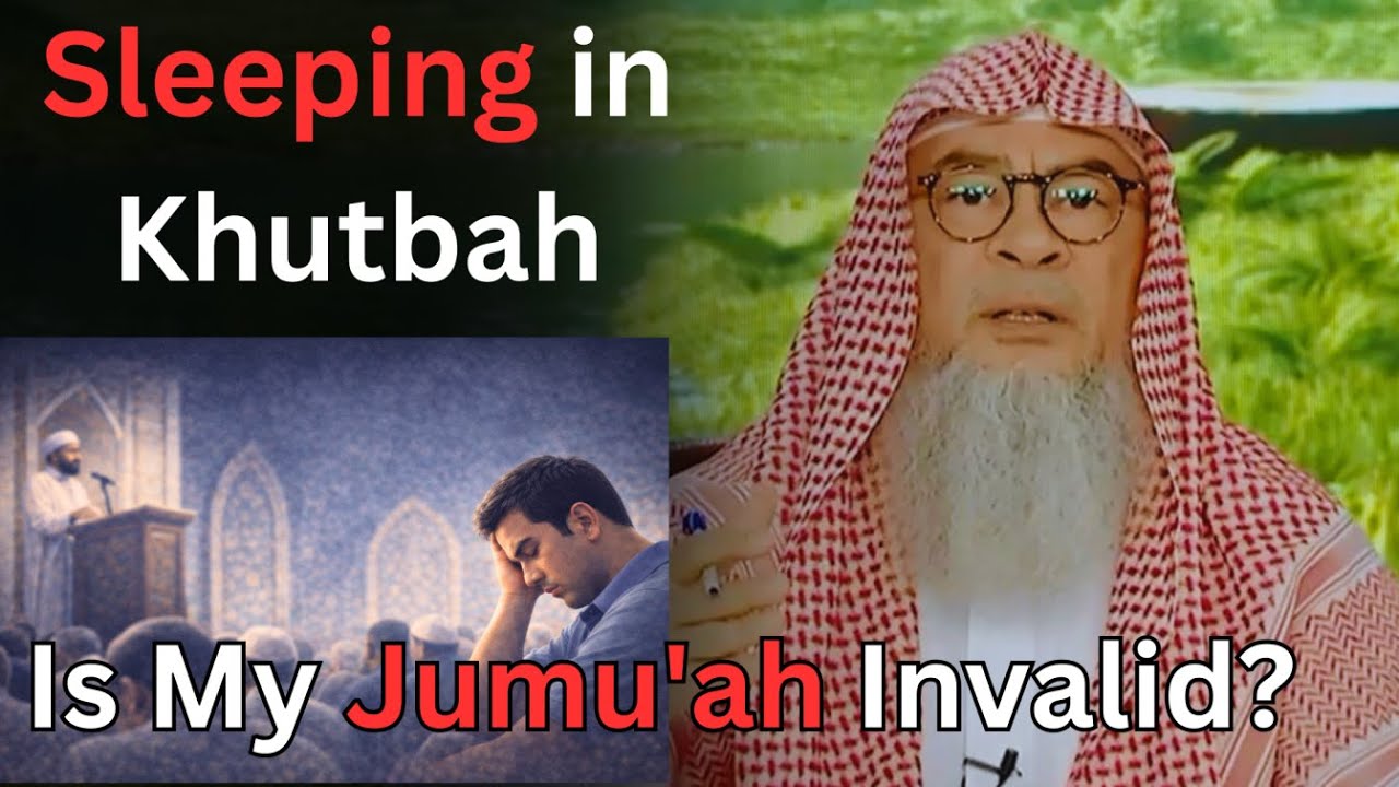Sleeping in Khutbah: Sinful or Natural? Sheikh Assim Explains