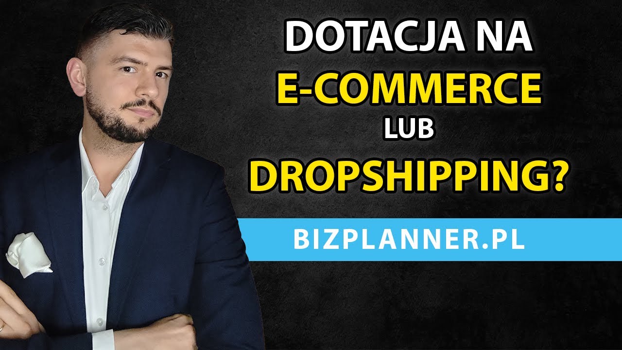 Dotacja na sklep internetowy | Dofinansowanie na dropshipping | Jak zacząć przygodę w E-commerce |