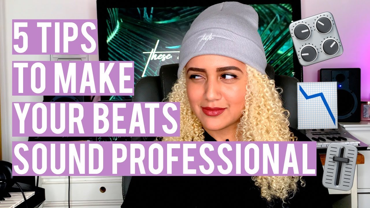 5 Ways I Make My Beats Sound More Professional