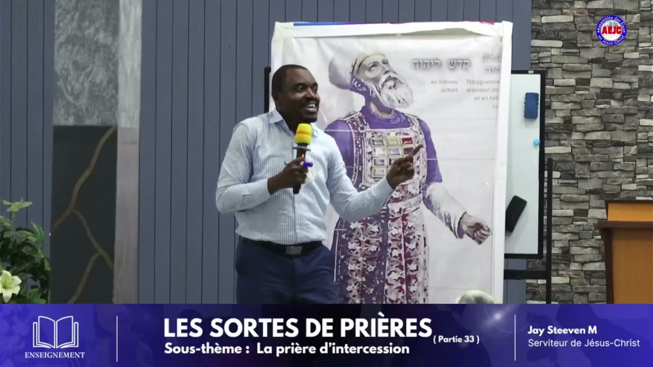 Thème : LES SORTES DE PRIERES (partie 33)
