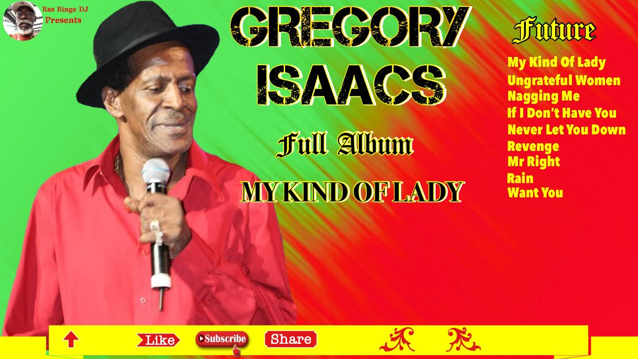 GREGORY ISAACS KOOL RULER FULL ALBUM MY KIND OF LADY MIX 2023 Ft. My Kind Of Lady, Rain , Want You