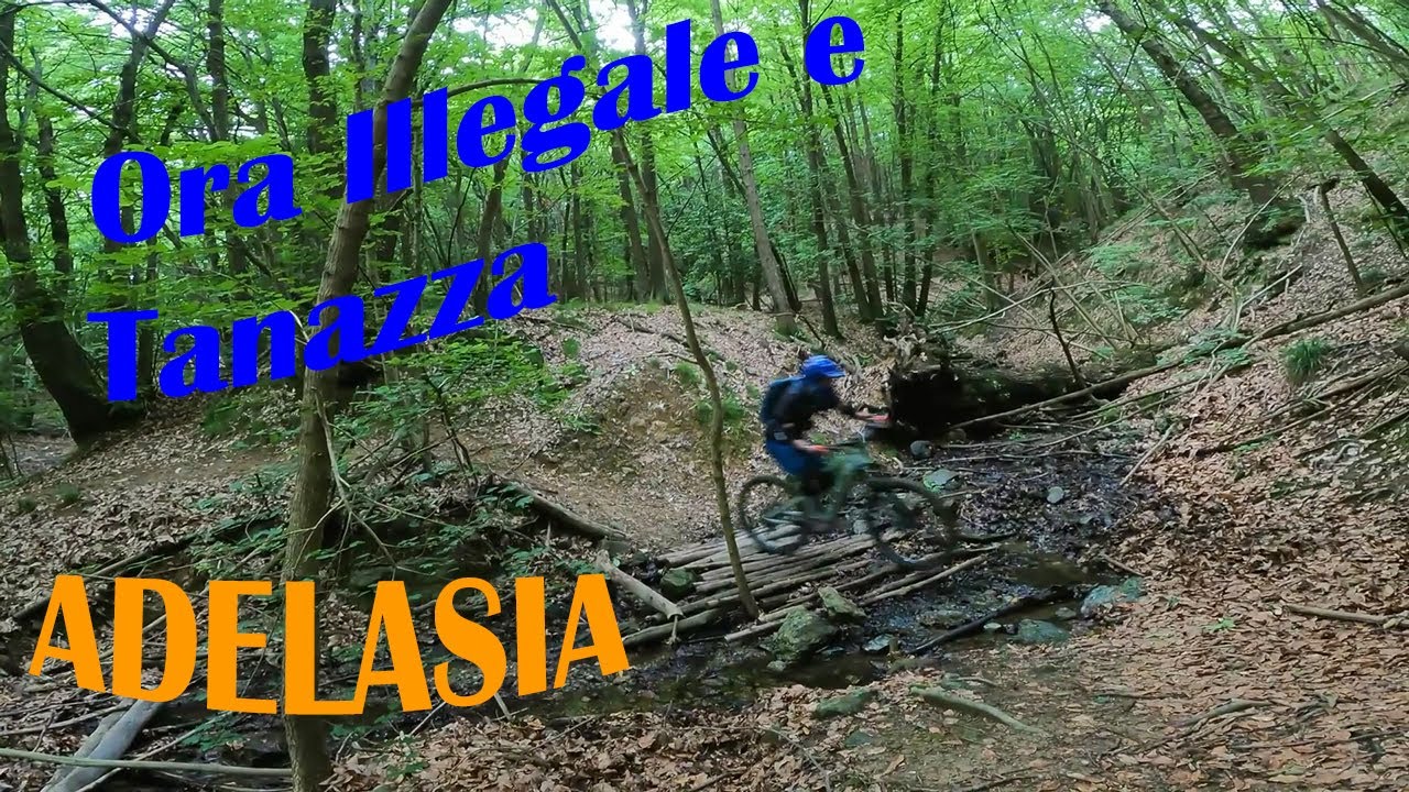 Ora Illegale e Tanazza - Adelasia MTB - 29/06/2024