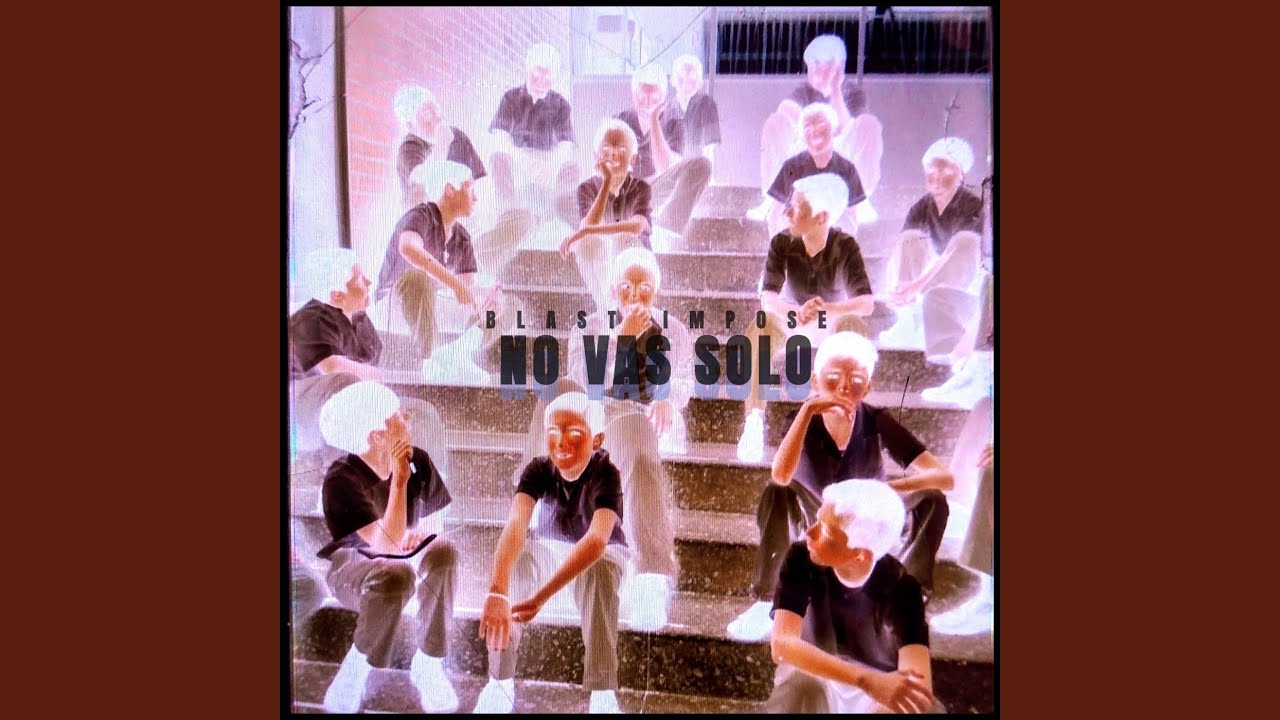 No Vas Solo