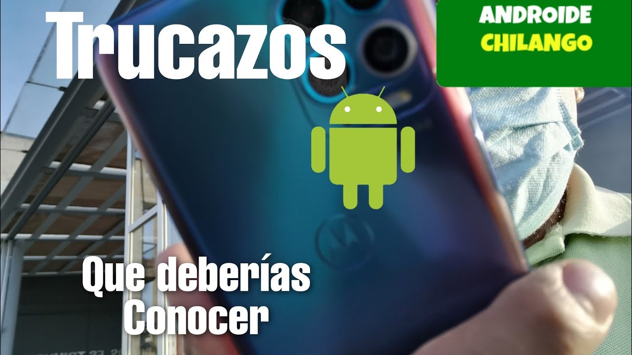Trucazos  Android que deber&iacute;as conocer