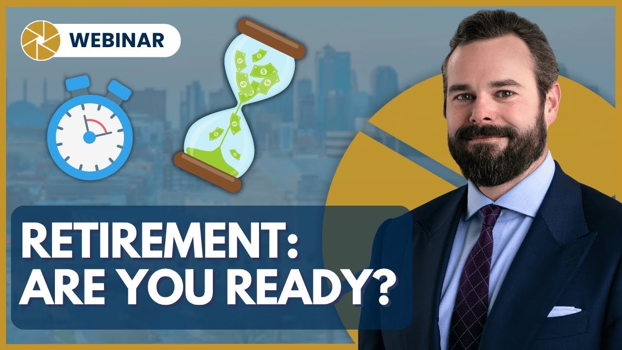 Webinar: Are You Ready for Retirement?