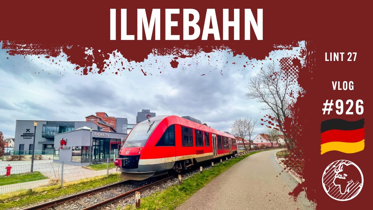 Die Ilmebahn | TripReport | Vlog 926