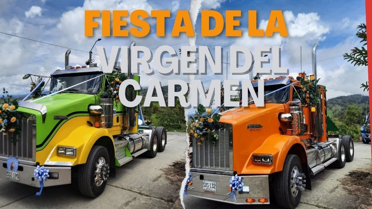 Fiesta de la Virgen de Carmen 🚛🚗  La Paz Santander !!!