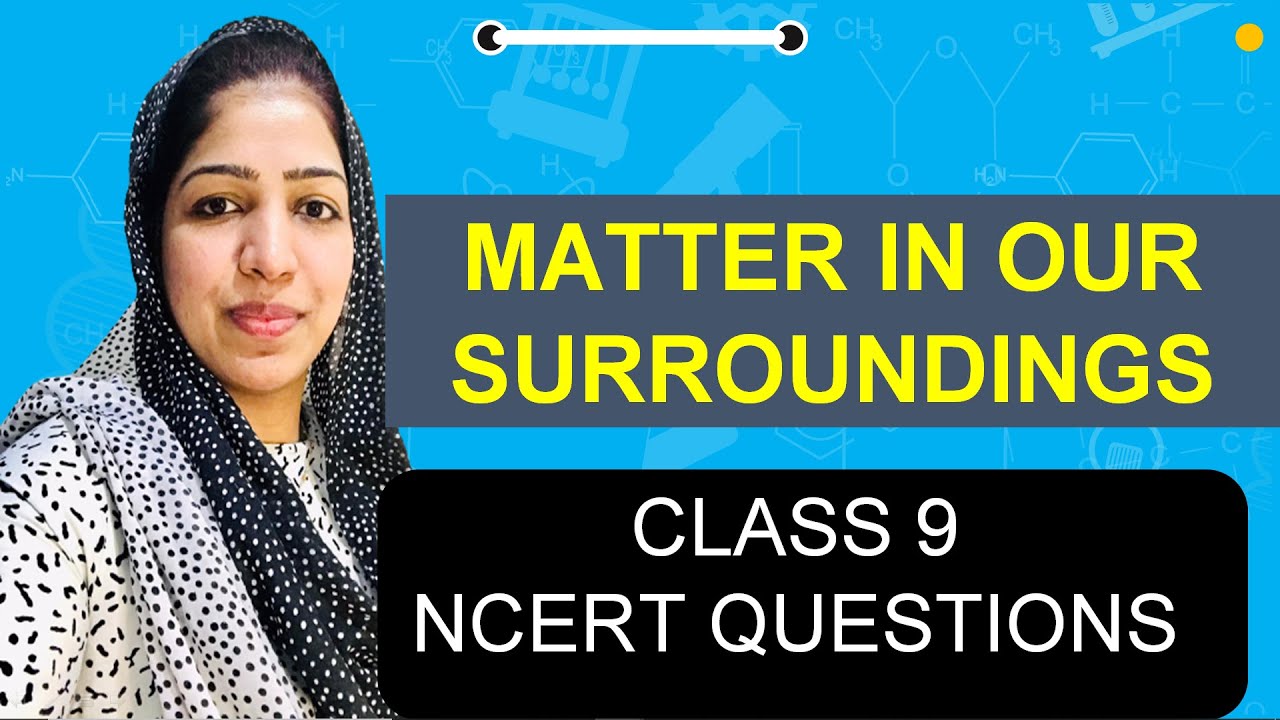 MATTER IN OUR SURROUNDINGS I Class 9 NCERT questions and solutions I Malayalam I In text questions