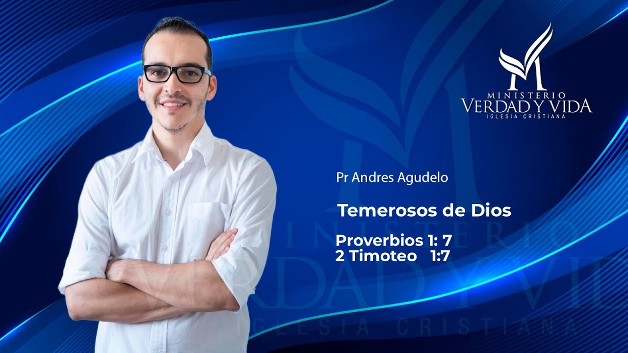 Temerosos de Dios   -  Pr. Andrés Agudelo