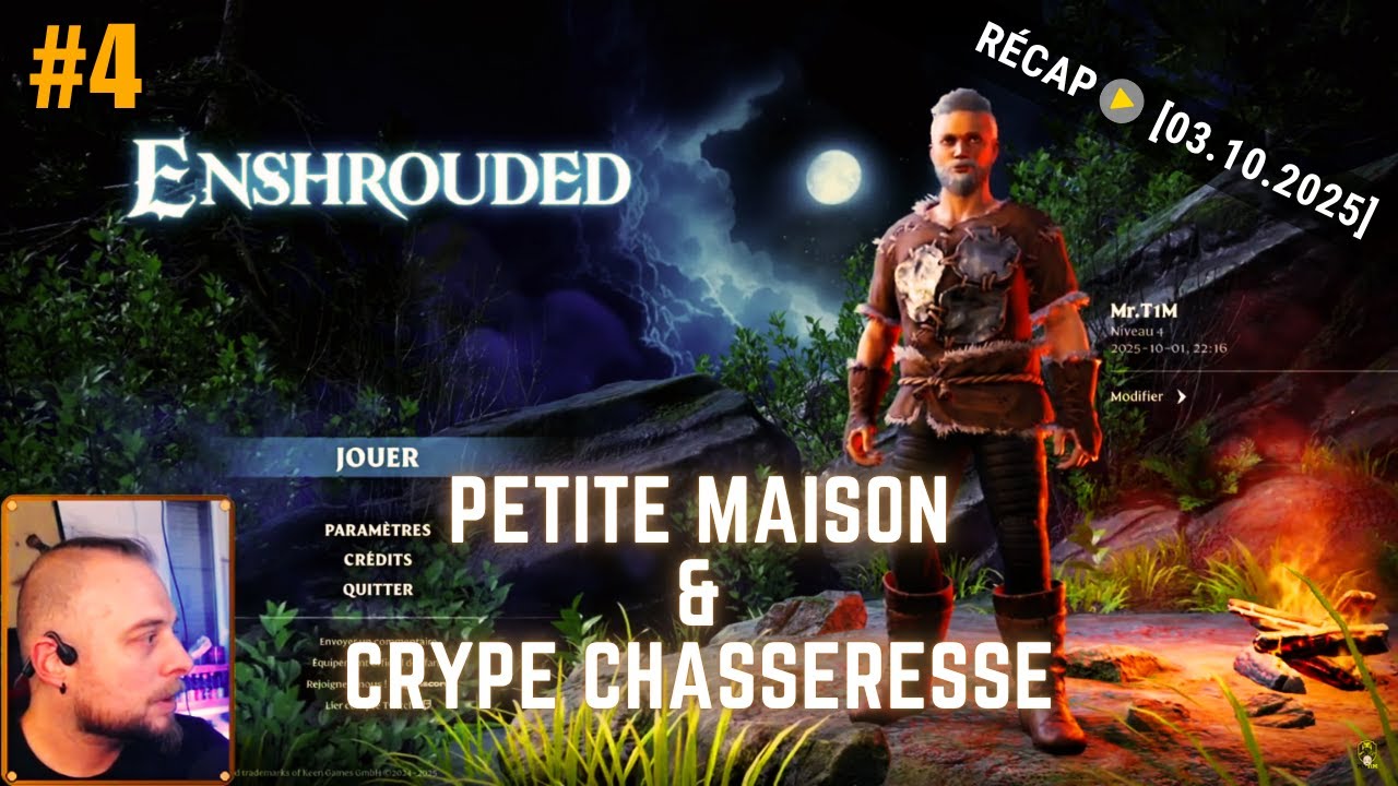 Enshrouded [FR] — Maison, Chasseresse, Cercle putréfié & fail Charpentier (épisode 4)