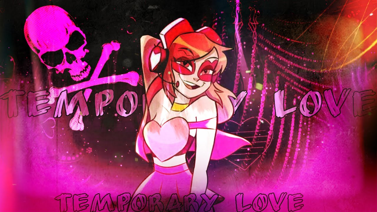 Miss Heed Song | Temporary Love | GALACT1C_RAY [Villainous]