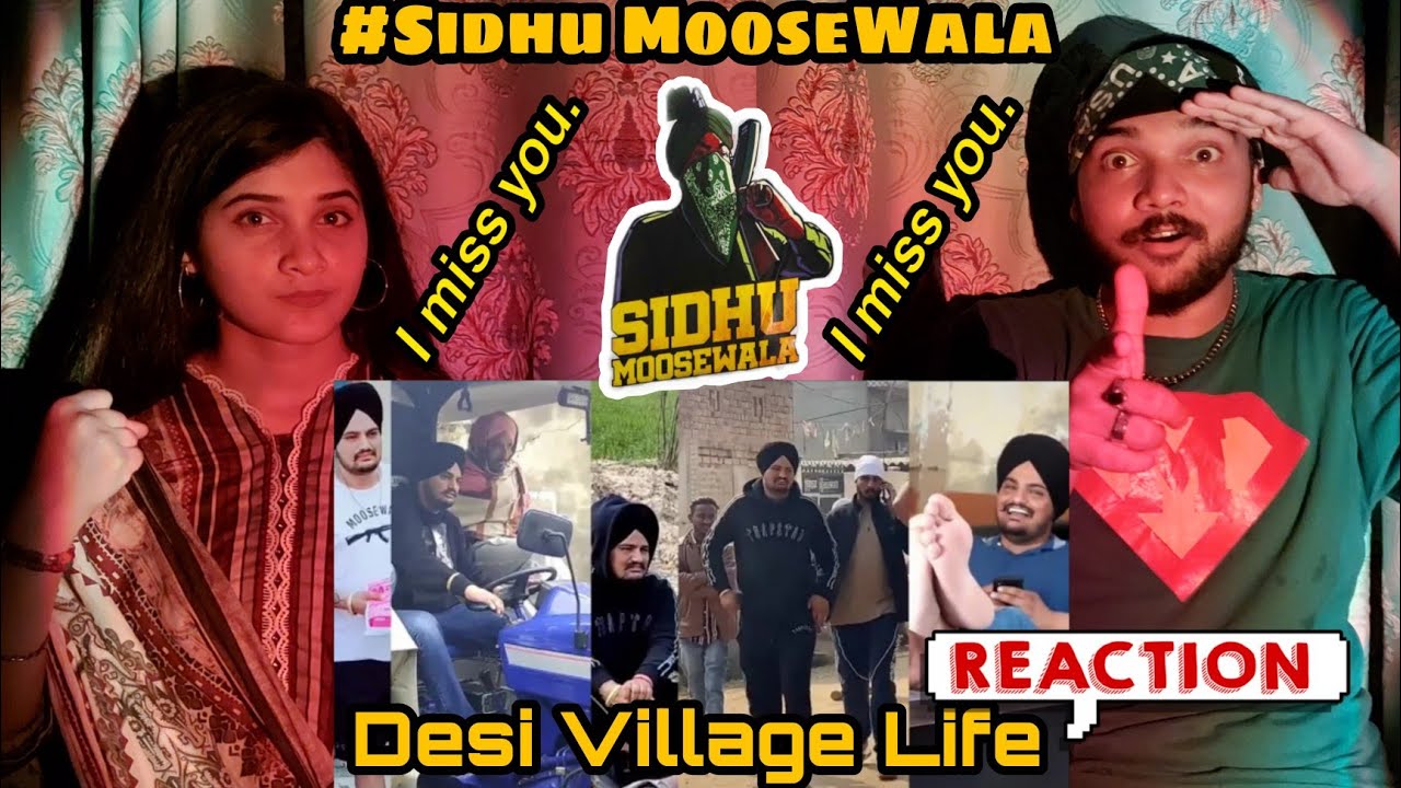 Sidhi Moose Wala Desi Village Life REACTION | Sidhu Moose Wala Reaction |#justiceforsidhumoosewala