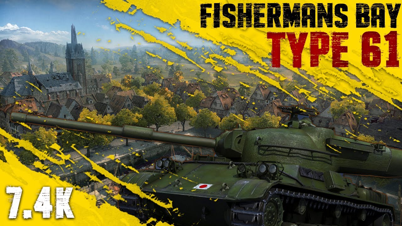 Type 61 || Fishermans Bay || 7.4k Damage