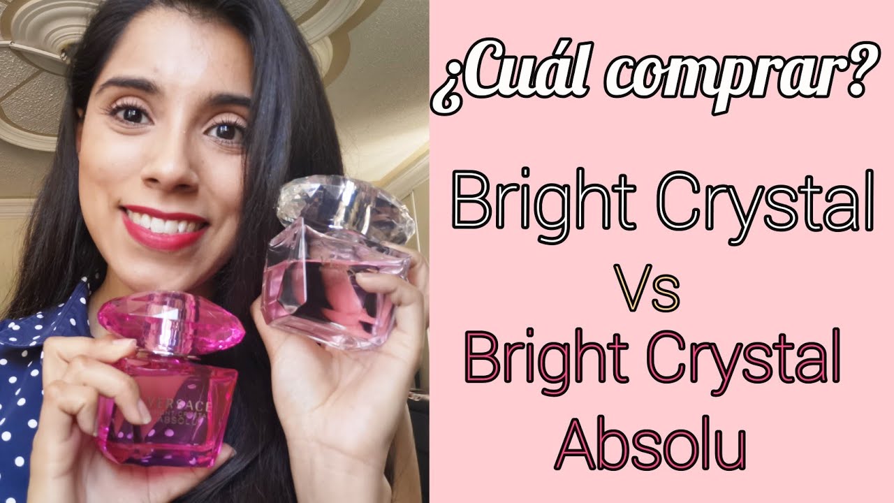 BRIGHT CRYSTAL VS BRIGHT CRYSTAL ABSOLU