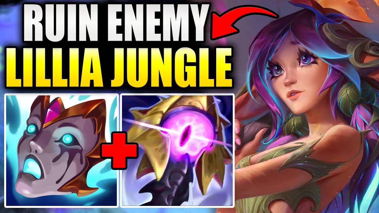 HOW TO PUT THE ENEMY JUNGLER OUT OF THE GAME WITH LILLIA JUNGLE