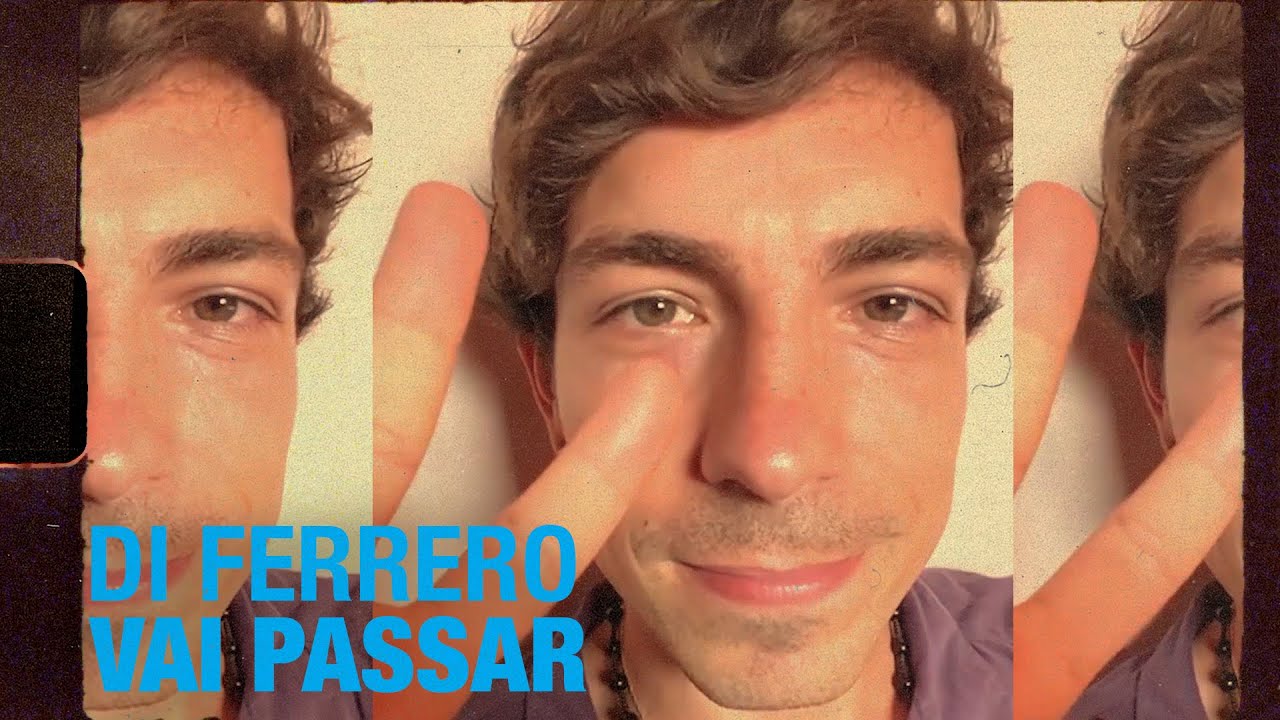 DI FERRERO - Vai Passar (Clipe Oficial)