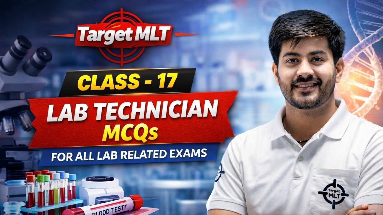 Lab Technician MCQs Class-17 By Sachin Punia #DMLT #BMLT #HSSC #AIIMS #BSF #RRB #MPgroup5 #PGI #2026