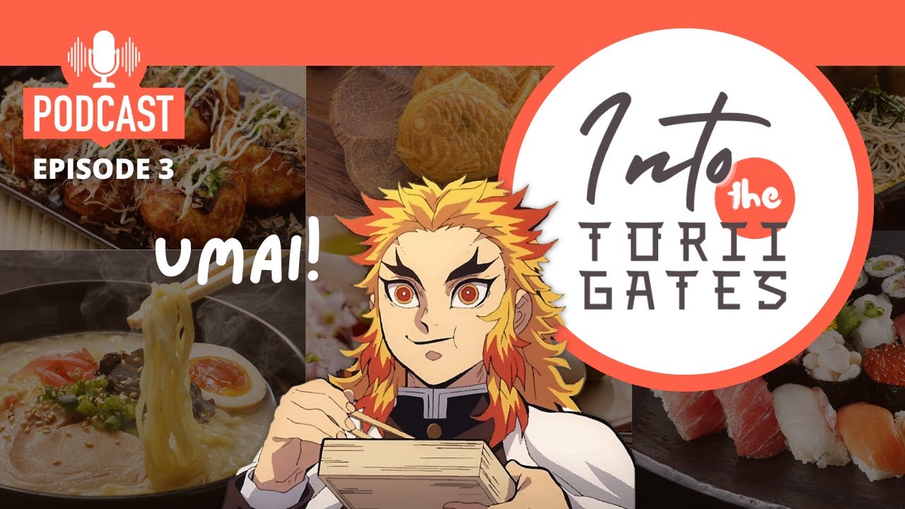 Foodies and the Streets | Into the Torii Gates Podcast | FINAL EPISODE S1|