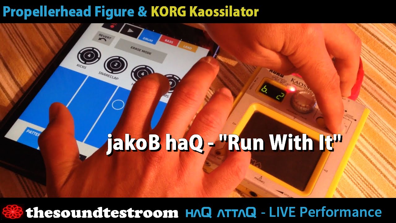 Propellerhead Figure for iPad and KORG Kaossilator Jam │ Run With It - haQ attaQ