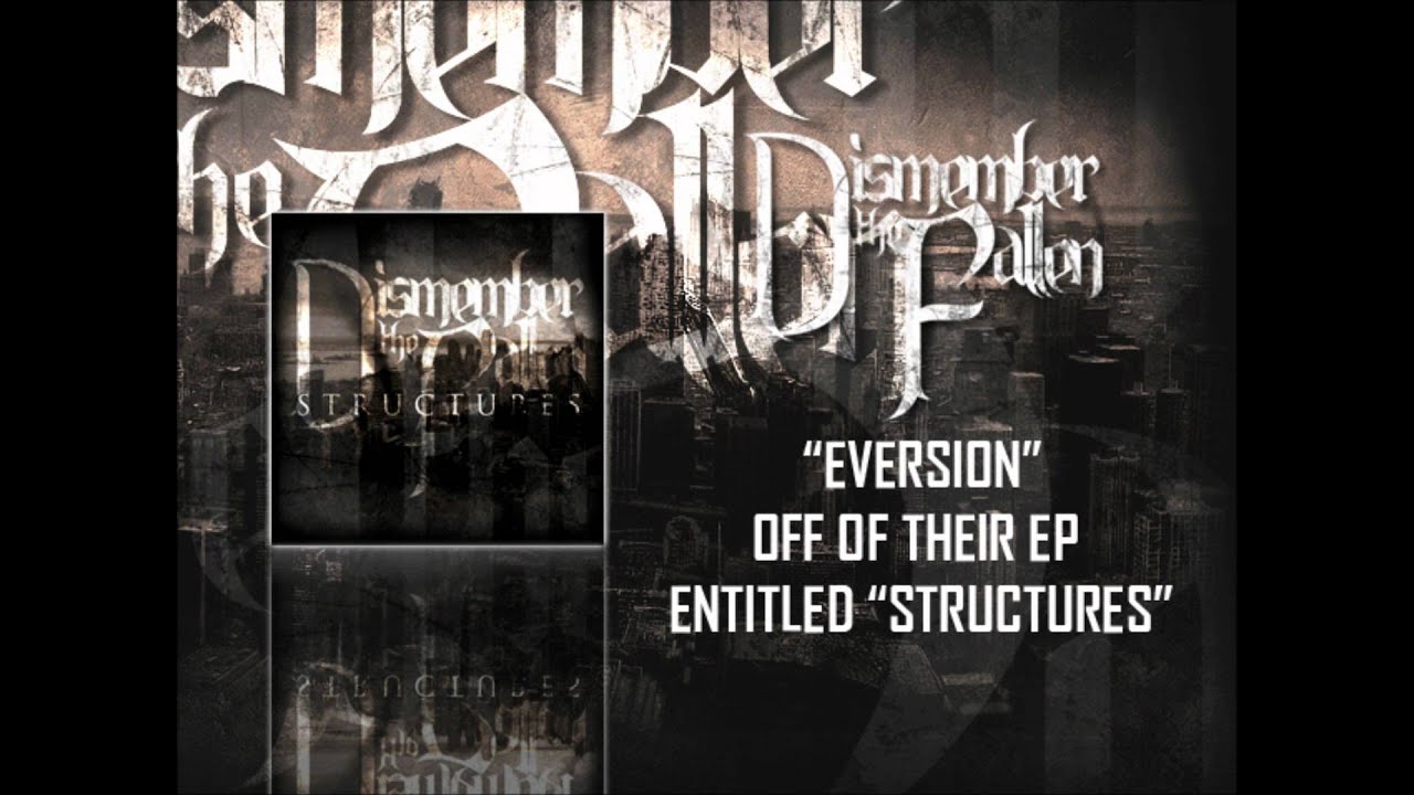 Dismember the Fallen - Eversion